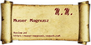 Muser Magnusz névjegykártya